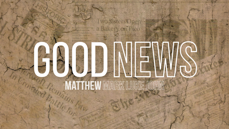 Good News – Part 1