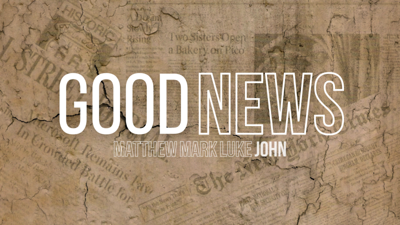 Good News – Part 4