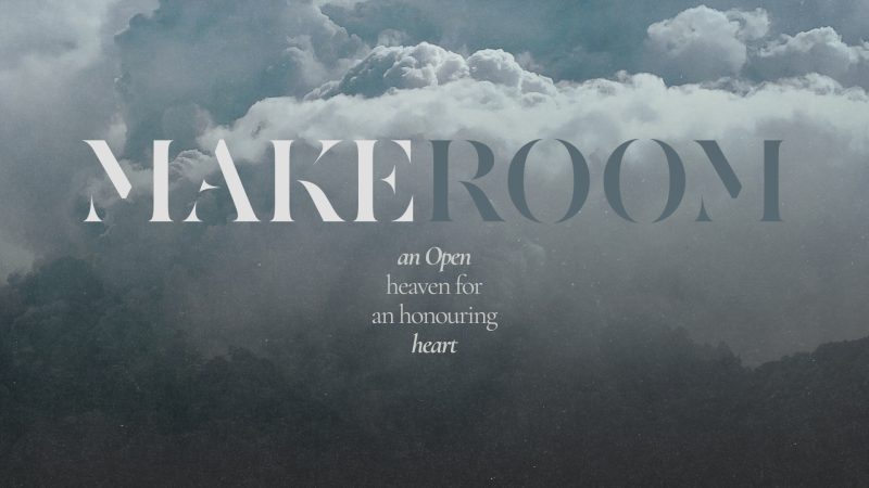 MAKE ROOM – Part 4
