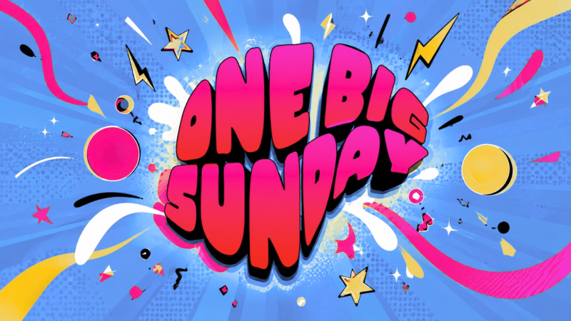 One Big Sunday