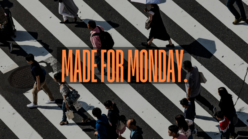 Made for Monday – Part 4