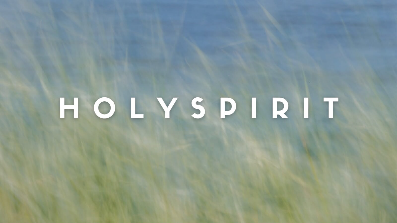 Holy Spirit – Part 3